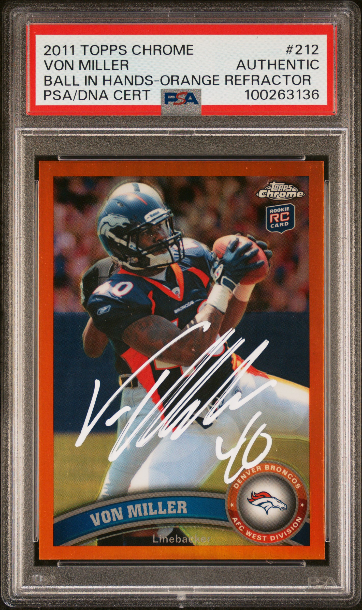 Von Miller 2011 Topps Chrome Orange Refractor Rookie Card #212 Auto PSA 00263136